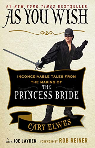 5 Best Quotes: Learning from The Princess Bride - Carol Newman Cronin